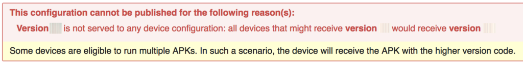 Version X is not served to any device configuration: all devices that might receive version X would receive version Y